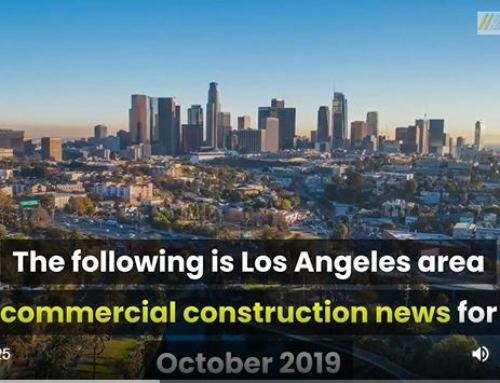 Video: Los Angeles Commercial Construction News (October 2019)